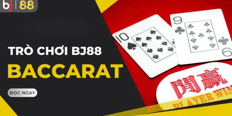 Tham gia game Baccarat giải trí 