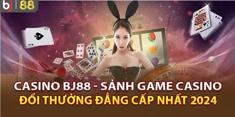 Đặc điểm của sân chơi casino