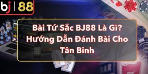 Bài Tứ Sắc BJ88 Là Gì? Hướng Dẫn Đánh Bài Cho Tân Binh